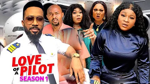 Love Of A Pilot Season 1(New Trending Blockbuster ...