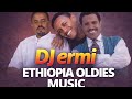 Ethiopian Oldies Nonstop Mix Teddy Afro Ermias Asfaw Tsehay Yohannes 90s Clas Djermiethiopia