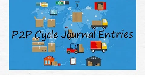 P2P Cycle Journal Entries (Procure to Pay Cycle) Practical and Easy