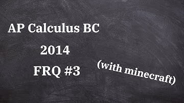 2014 AP Calculus BC FRQ Question 3