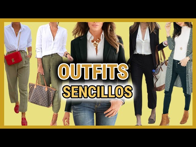 IDEAS para VESTIR ELEGANTE y FINA con ROPA SENCILLA CLÁSICA Y ATEMPORAL/  COMBINACIONES DE ROPA 