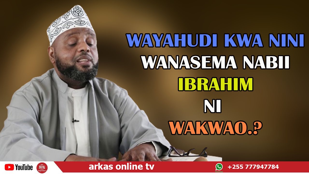 WAYAHUDI KWA NINI WANASEMA NABII IBRAHIM NI WAKWAO.?