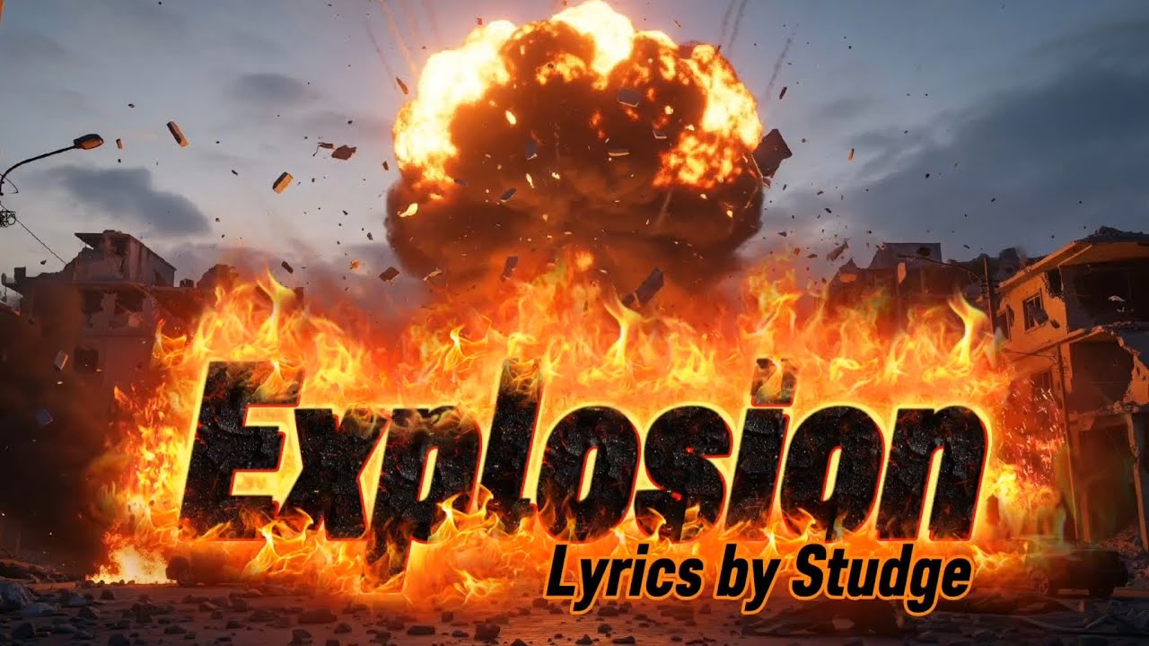 Explosion - Lyrics by Studge (Official Lyrics Video) - YouTube