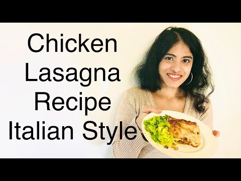 Chicken Lasagna Recipe Italian Style