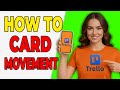 How To Automate Card Movement In Trello (Quick &amp; Easy)