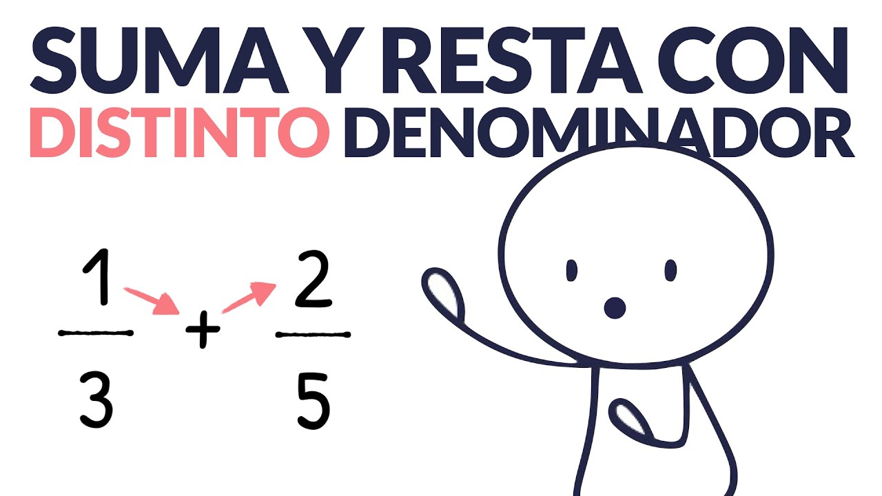 Distinto Suma y Resta de Fracciones con distinto Denominador (fácil) - YouTube