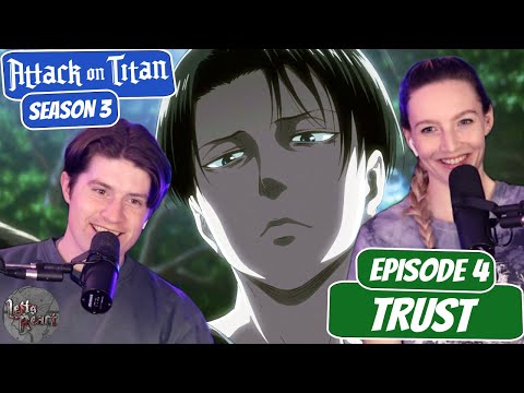 LEVI SIMPING RETURNS! | Attack on Titan Season 3 Reaction with my Girlfriend | Ep 4 "Trust"
