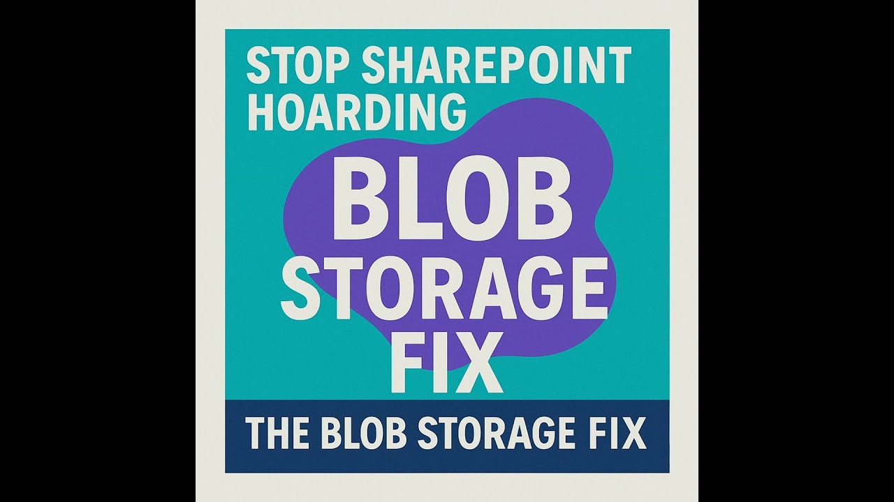 SharePoint Cleanup Strategy: The Blob Storage Fix for Hoarding and Bad Search