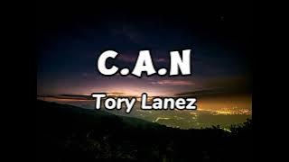Tory Lanez {C.A.N} Lyrics
