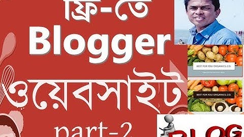 How to make Blogspot Free Website Bangla Tutorial by sgmostafa part-2!
