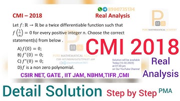 CMI 2018 Mathematics | Real Analysis  Solution | by Pure Mathematical Academy | SUDIP KUMAR