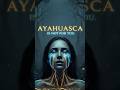 Ayahuasca is NOT for a fun trip