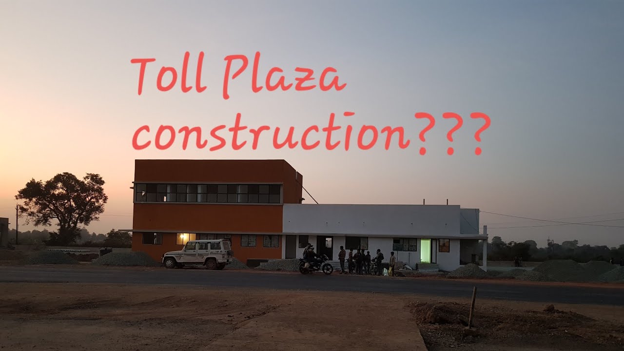 Toll Plaza construction Part (I)