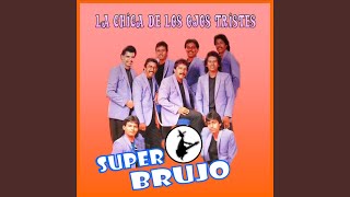 Video thumbnail of "Super Brujo - Mi Linda Novia"