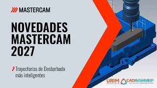 Mastercam 2027 | Smarter Deburring Toolpaths | URIM CAD AVSHMEIP