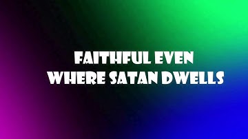 Faithful Even Where Satan Dwells (Revelation 2:12–13)  Mission Blessings