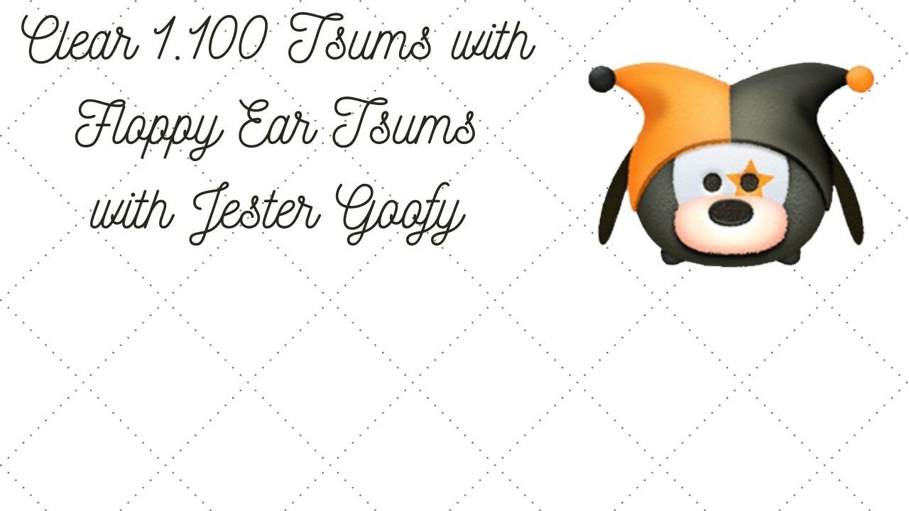 Tsum Tsum Treasure Hunt Event - Clear 1.100 Tsums with Floppy Ear