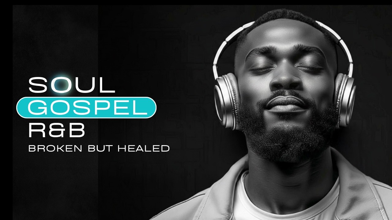 Anointed Gospel Soul R&B 🌙 Music That Calms Anxiety Instantly