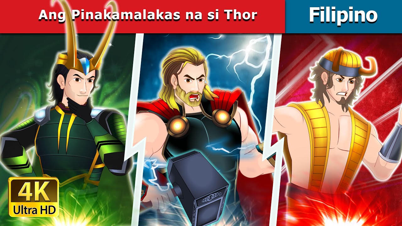 Ang Pinakamalakas na si Thor | The Mighty Thor in Filipino | 
