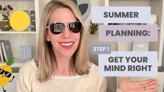 Plan Your Summer | Step 1: Set Your Summer Intentions