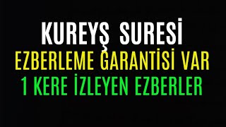 Kureyş Suresi̇ Kolay Ezberleme 10 Tekrar Okunuşu Anlamı Dinle