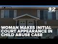 St. George woman makes initial court appearance in child abuse case