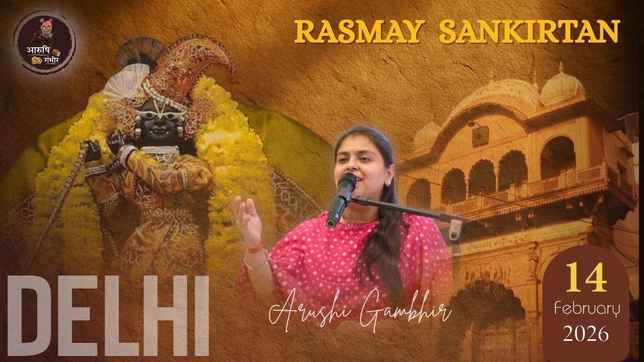 Live Rasmay Sankirtan🔴 | Arushi Gambhir | Shakti Nagar, New Delhi