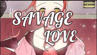 [MMV] Savage Love - Jason Derulo Lyrics Video X I Stole the Male Lead's First night (남주의 첫날밤을 가져버렸다)