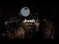 Jonah - 私はね。(Studio Live)