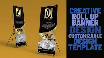 Creative Roll Up Banner Design Customizable Design Template | Photoshop Tutorial
