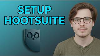 How to Setup Hootsuite [2026 Guide]