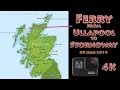 Scotland: Ferry to Stornoway - 09 Jun 2019 - 4K