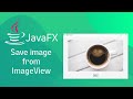 Save Image from ImageView in JavaFX & Scene Builder