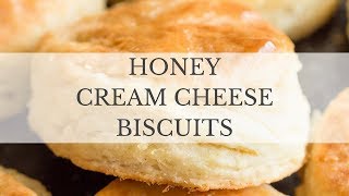 Honey Cream Cheese Biscuits Recipe