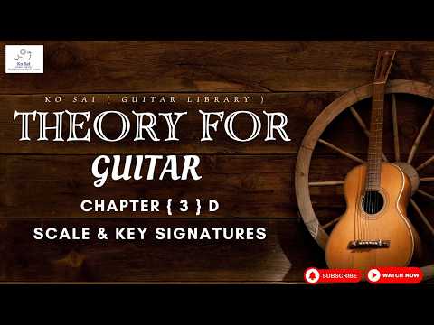 03 - D // Theory For Guitar || Chapter - 3 [ D ]