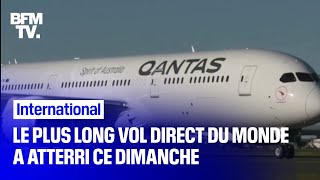 Le vol direct le plus long du monde a atterri ce dimanche