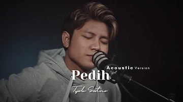 Tyok Satrio - Pedih (Live Acoustic Version)