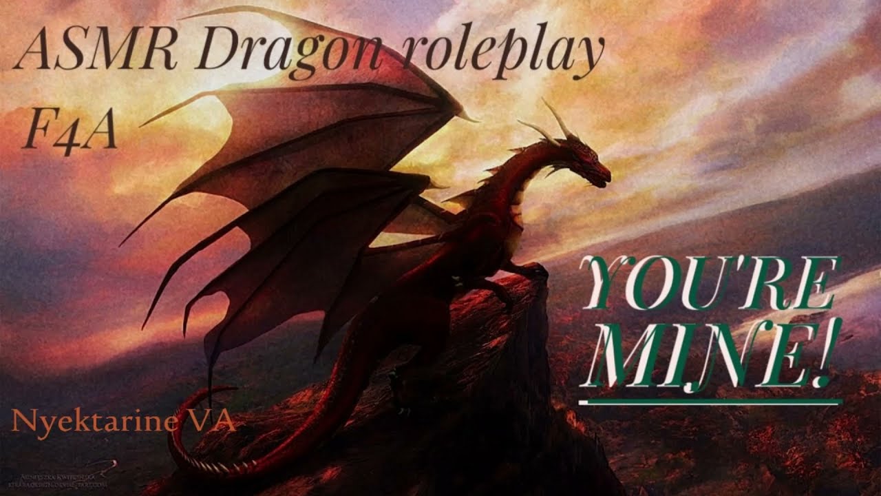 ASMR Roleplay [F4A] "YOU'RE MINE!": ancient dragon makes you their pet