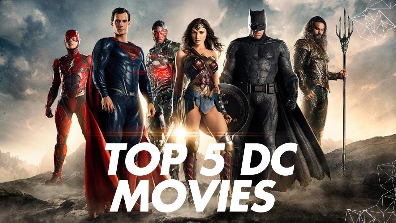 Top 5 DC Movies to watch The Best DC Movies Till 2024 Best DC Films