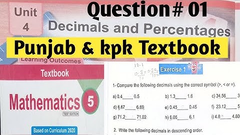 Decimals and Percentage Unit 4 Class 5 Maths| SNC 2021 PTB| Grade 5 Math unit 4 kpk Textbook  Q 1