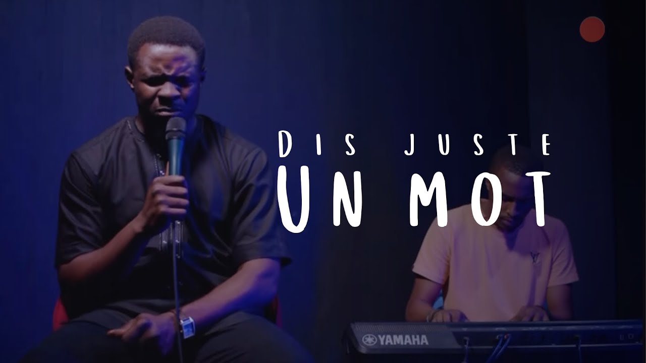 Dis juste un mot - Kenoly Ken