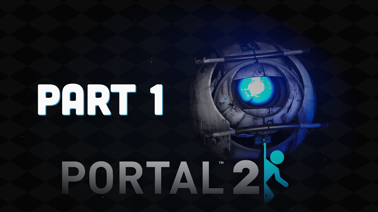 Portal 2 (PC) Playthrough W/commentary Part 1 - The Courtesy Call ...