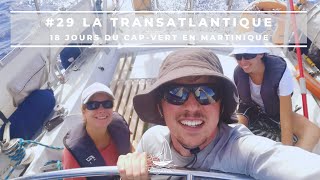 Kannjawou 29  La TRANSATLANTIQUE / 18 jours du CapVert en Martinique
