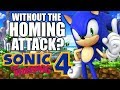 CAN YOU BEAT Sonic 4 WITHOUT the Homing Attack!? (Episode 1)