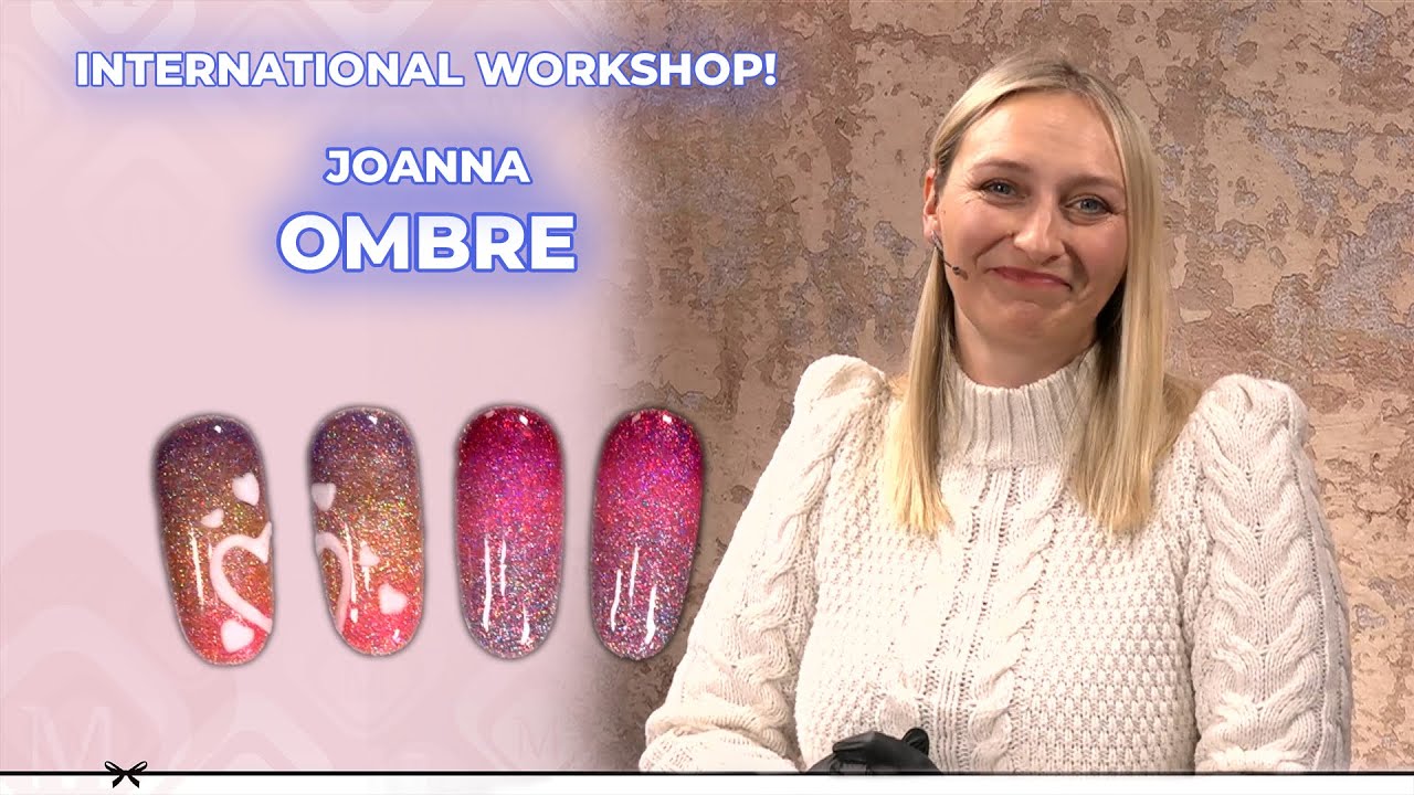 Ombre International E-workshop With Joanna