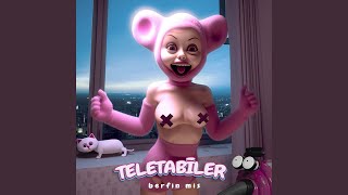 Video thumbnail of "Berfin Mis - TELETABİLER"