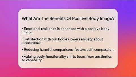 What Are The Benefits Of Positive Body Image? - The Personal Growth Path