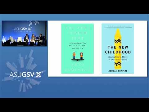 2019 ASU GSV Summit: Early Learning 2020 Engaging Parents and Educators in a Digital and Global Era Episode cover