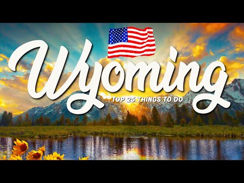 Video: The 18 Best Things to Do in Wyoming