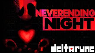 Neverending Night - DELTARUNE Chapter 4 [Remix by Kibo]